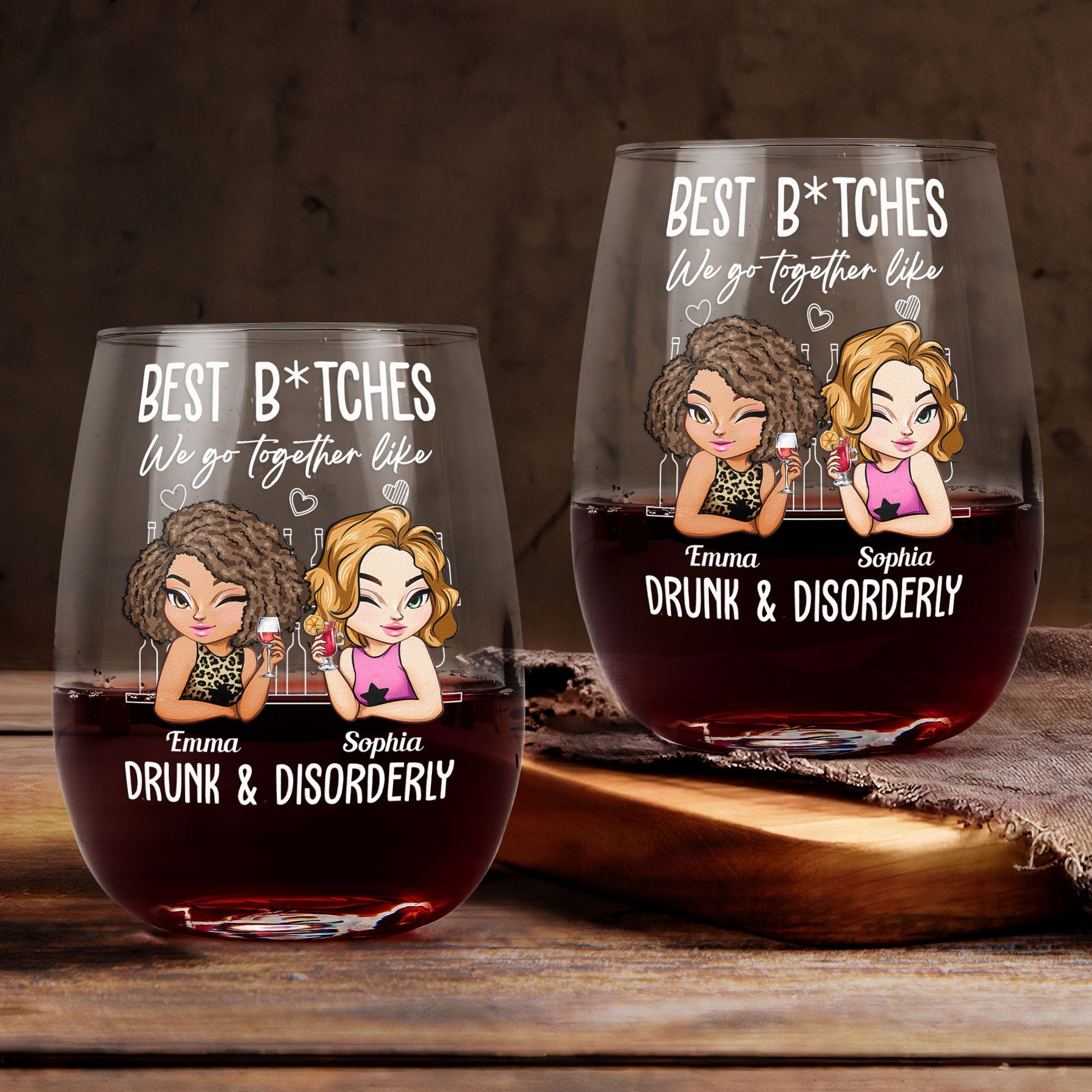 We Go Together Like Drunk & Disorderly - Personalized Stemless Wine Glass