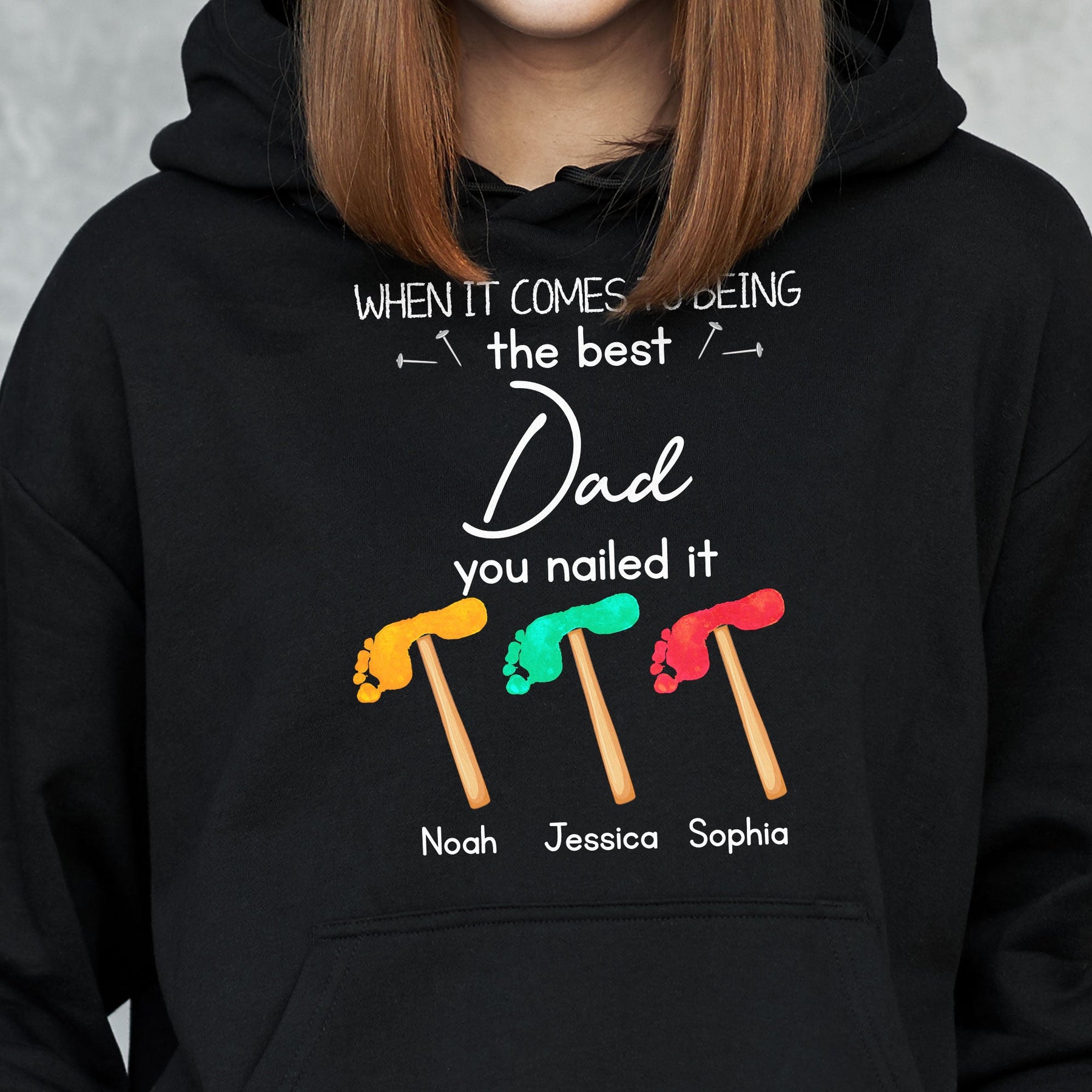 When It Comes To Being The Best Dad You Nailed It - Personalized Shirt