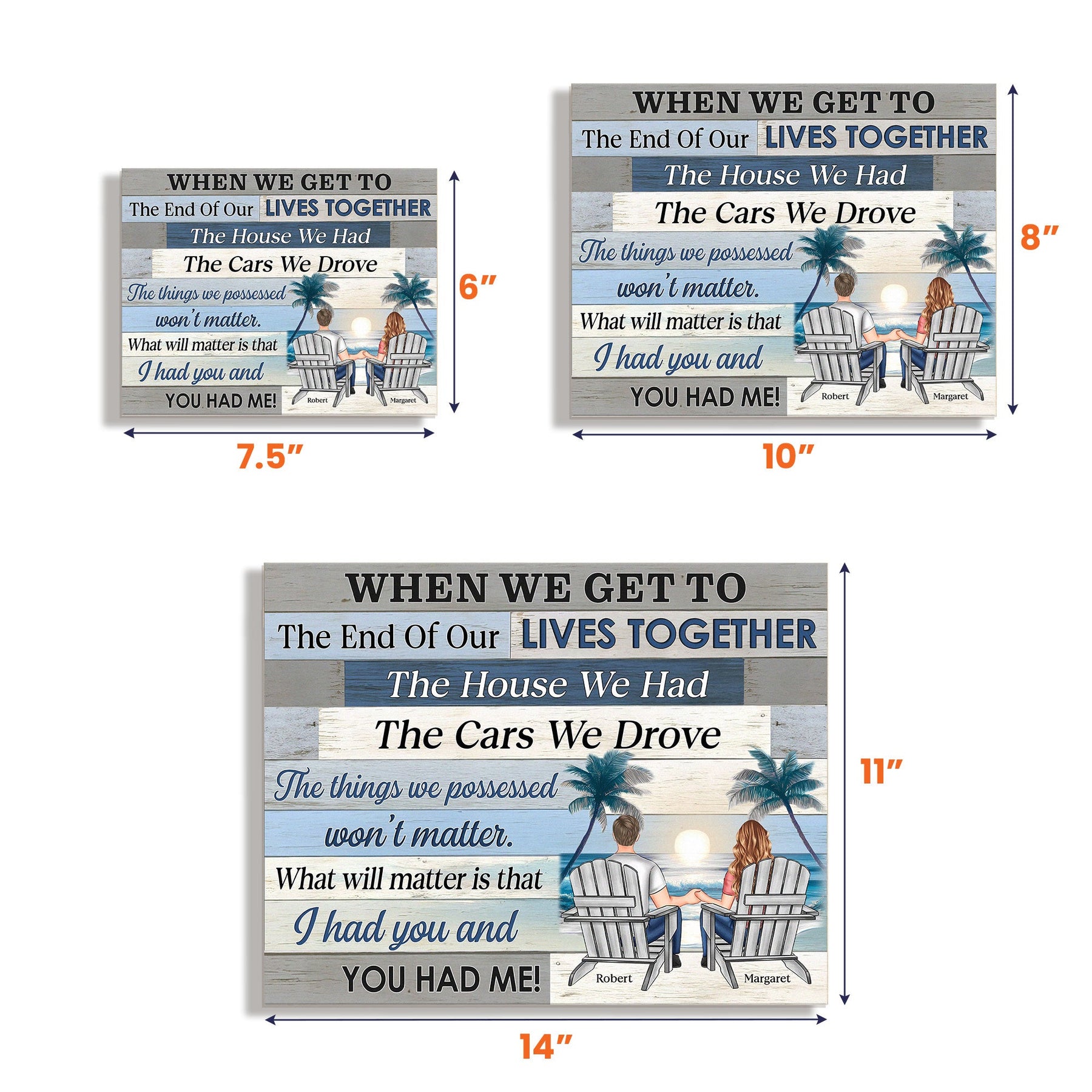 When We Get To The End Of Our Lives Together - Custom Wood Plaque