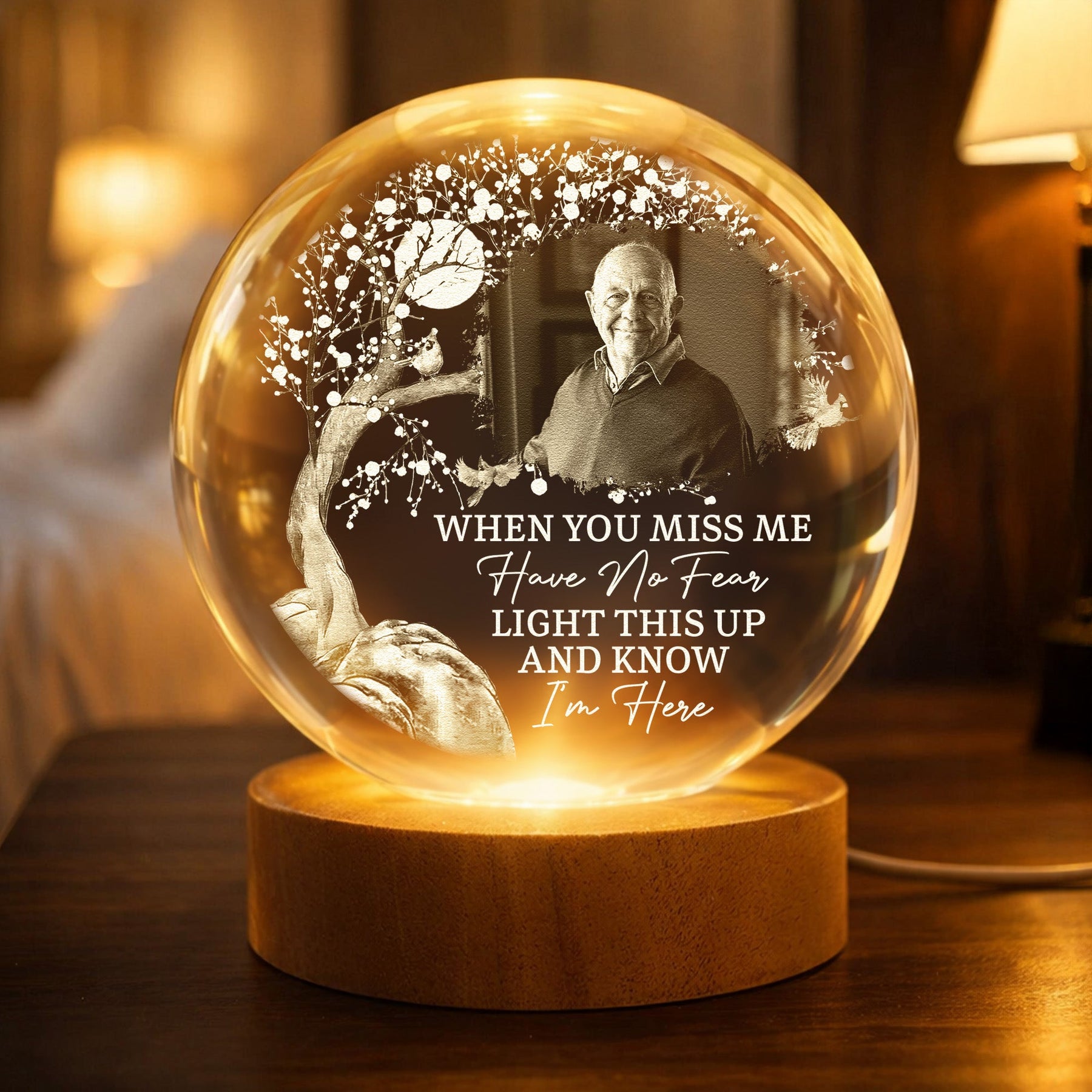 When You Miss Me Have No Fear Light This Up And Know I'm Here - Personalized Night Light