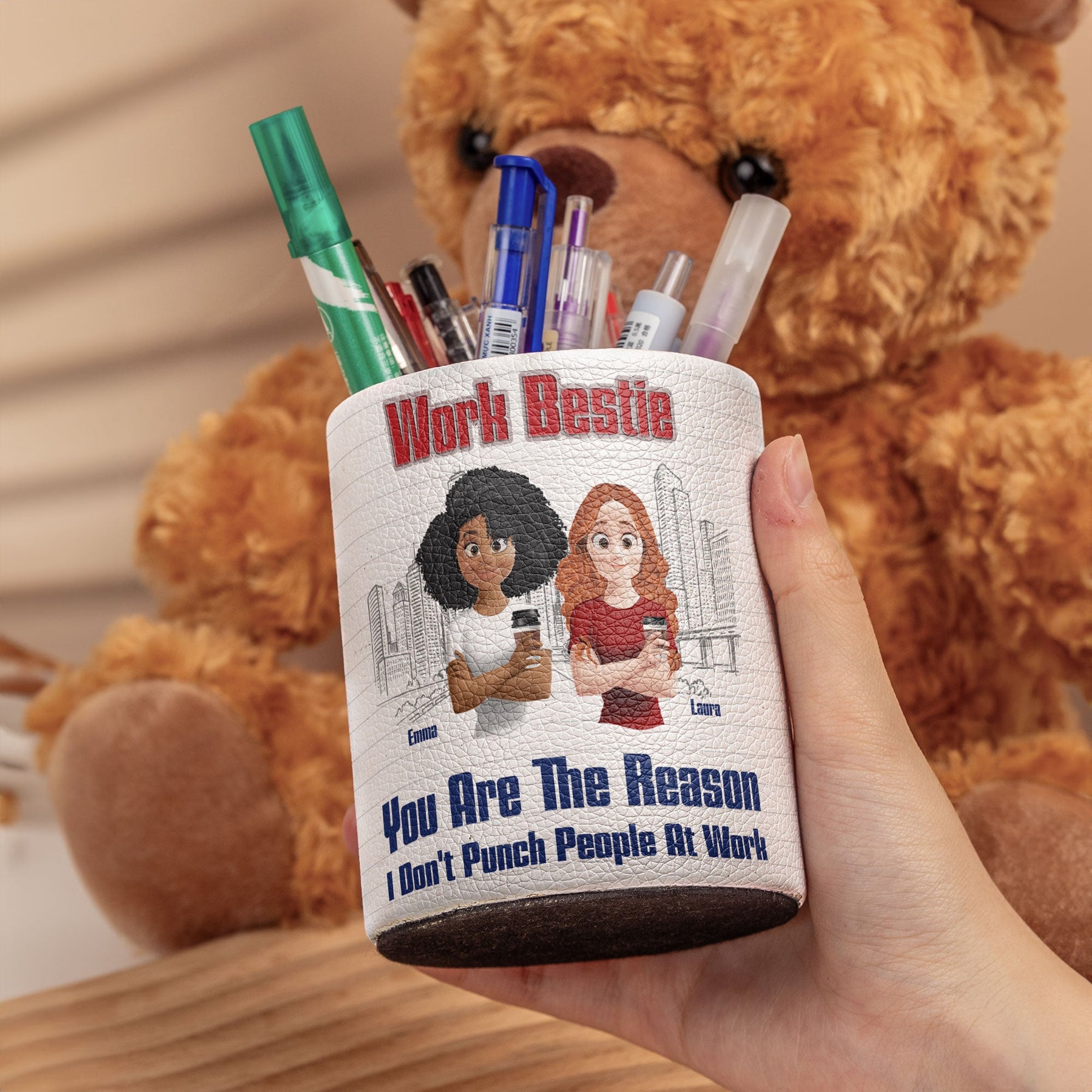 You Are The Reason I Don't Punch People At Work - Personalized Pen Holder
