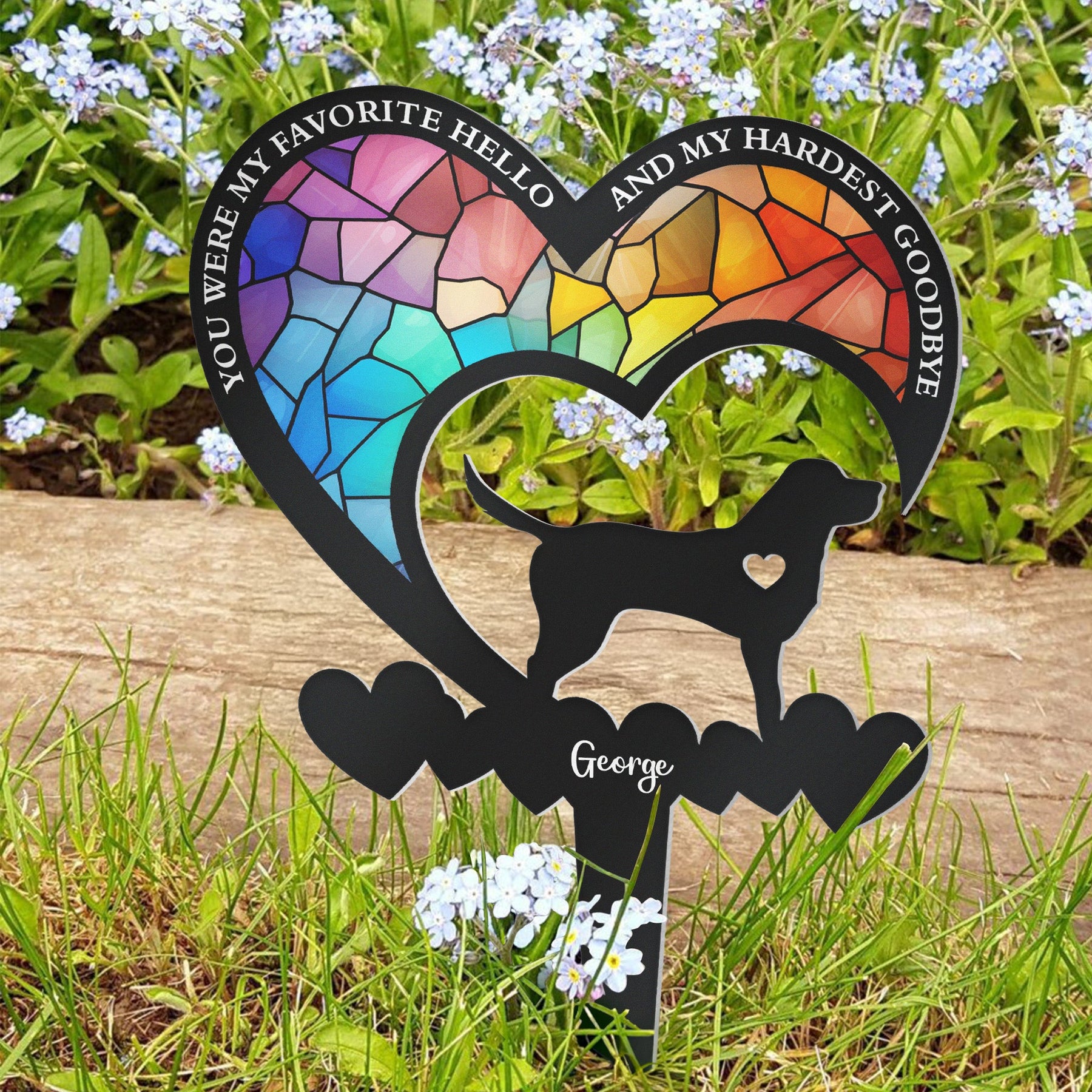 You Were My Favorite Hello & My Hardest Goodbye Dog Loss - Personalized Metal Garden Stake