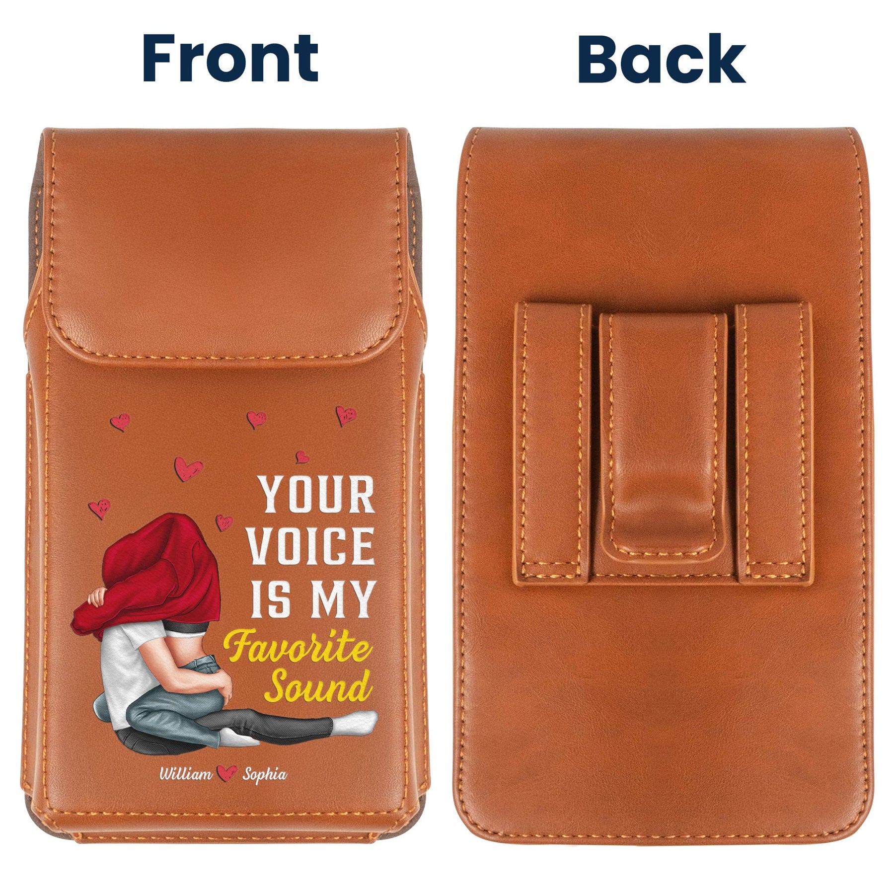Your Voice Is My Favorite Sound - Personalized Leather Phone Holster