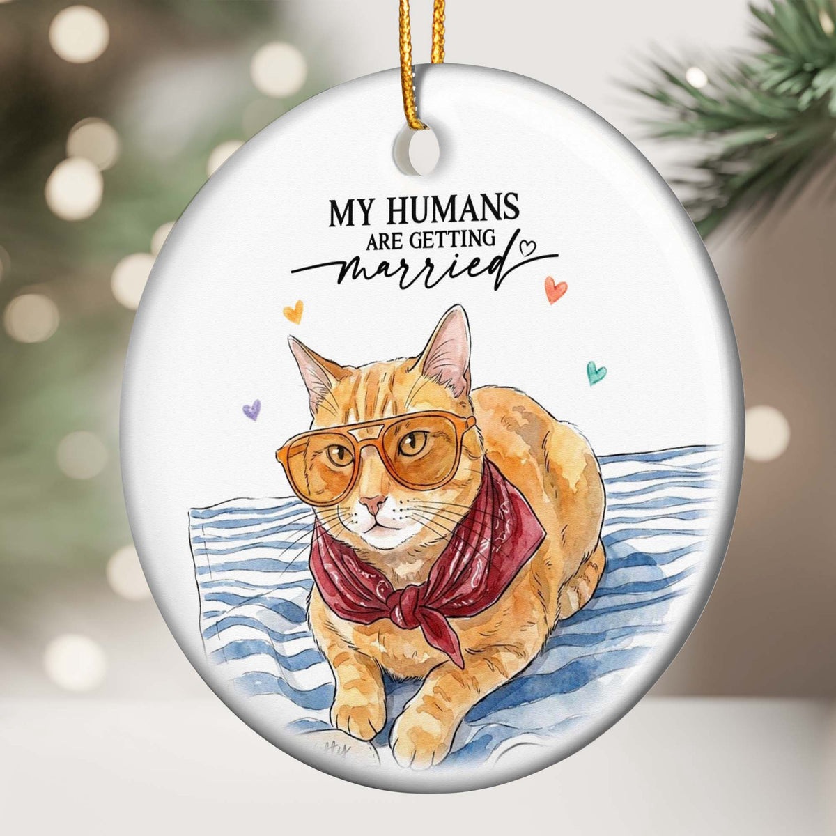 My Humans Are Getting Married Wedding Engagement Gifts - Personalized Ornament