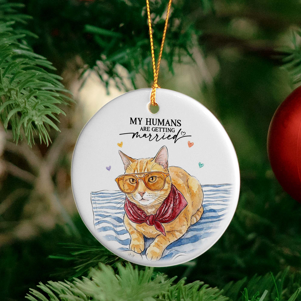 My Humans Are Getting Married Wedding Engagement Gifts - Personalized Ornament